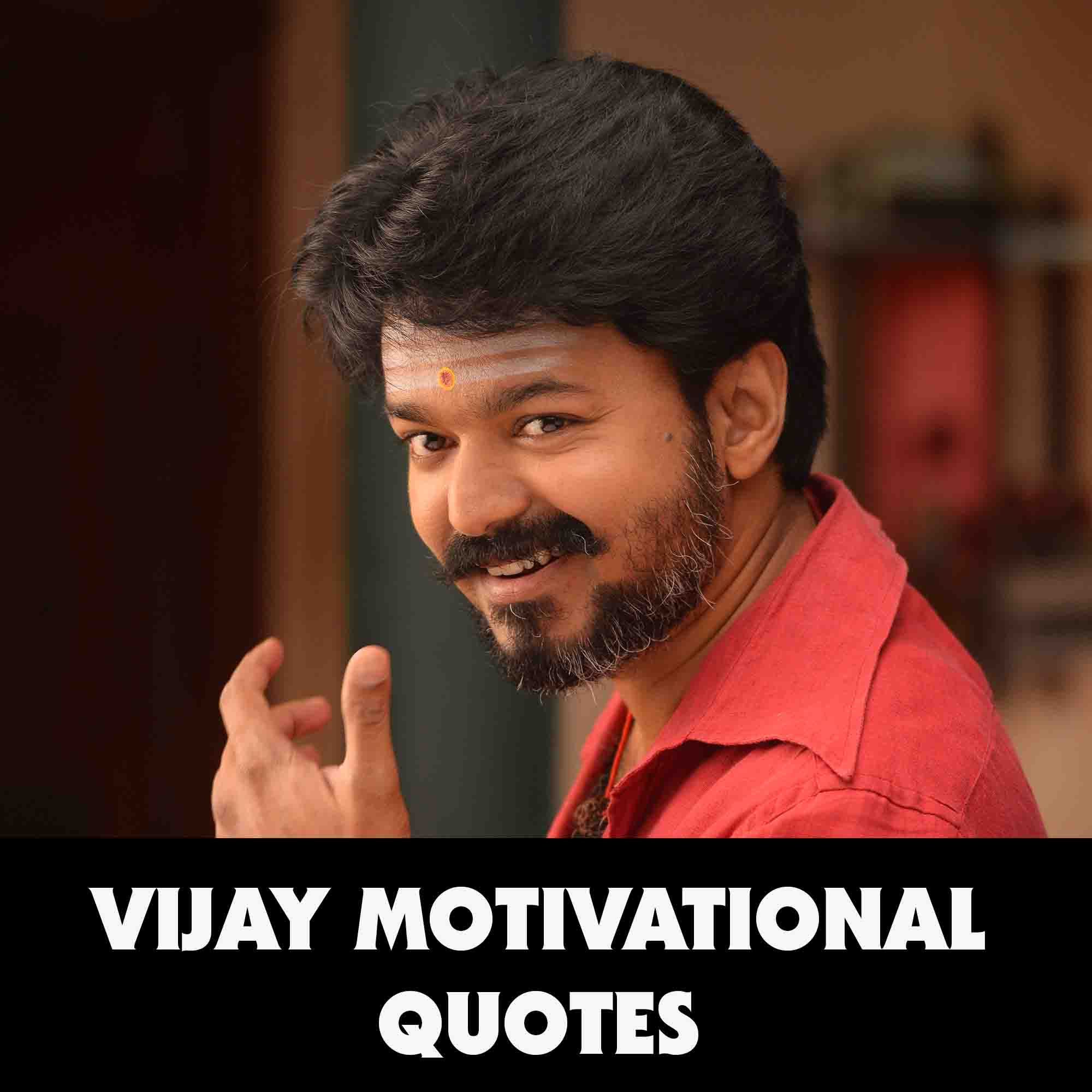 Thalapathy Vijay Quotes | Mycbe.in